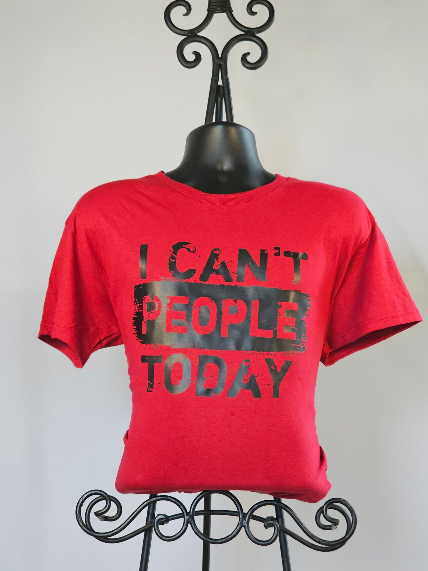 I Can't People Today T-Shirt